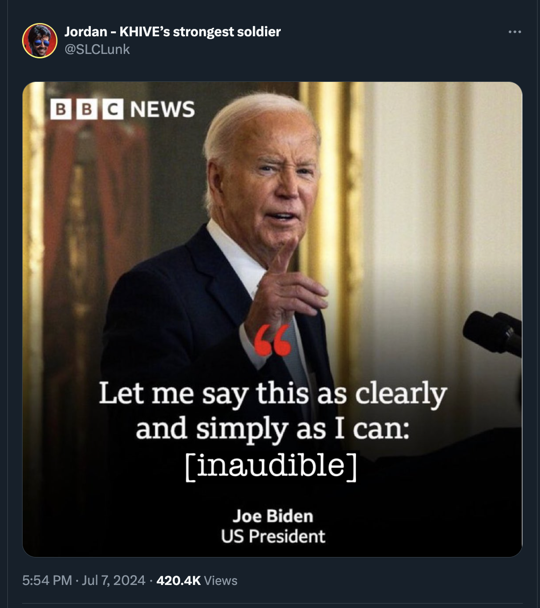 Internet meme - Jordan Khive's strongest soldier Bbc News Let me say this as clearly and simply as I can inaudible Joe Biden Us President Views